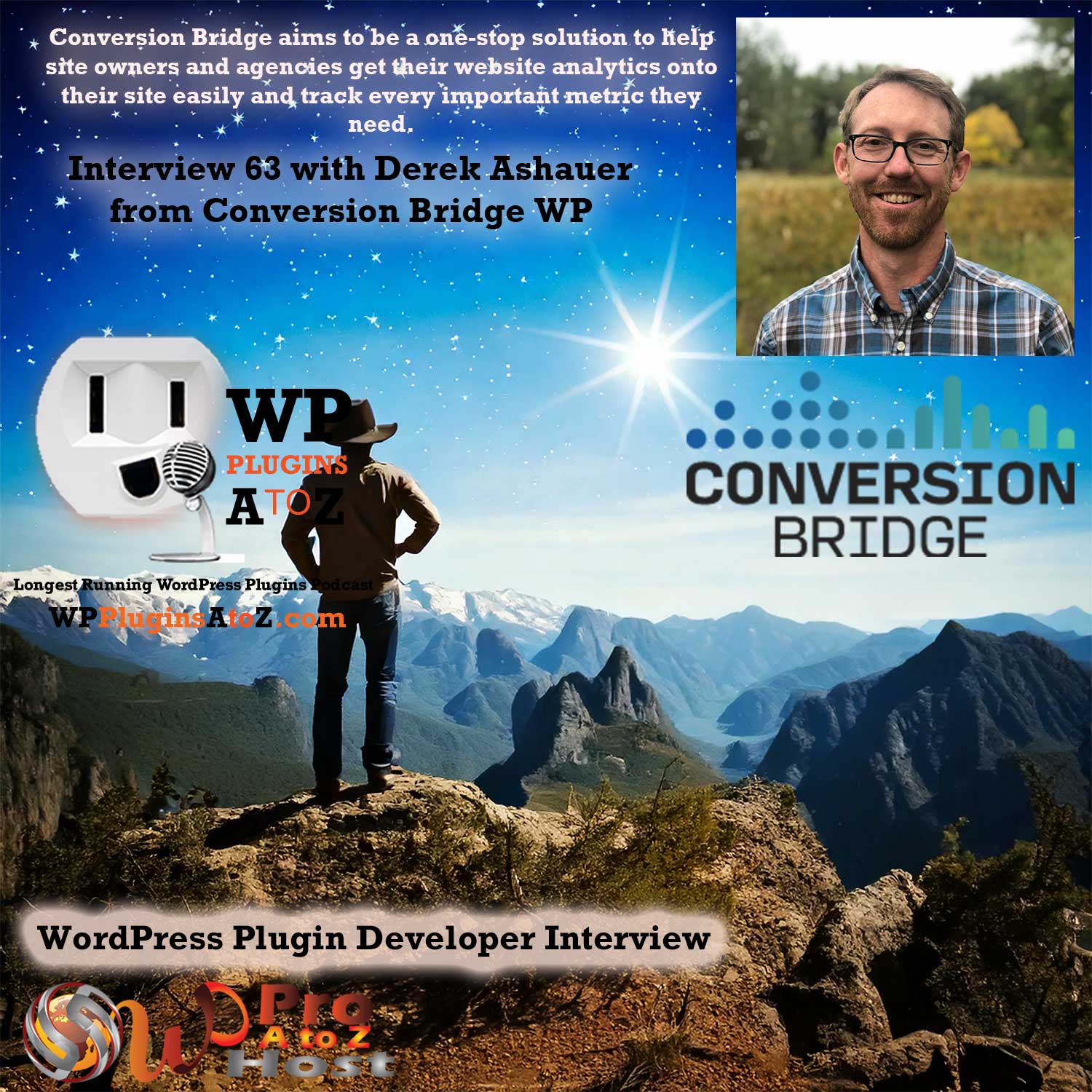 Interview 64 with Derek Ashauer from Conversion Bridge WP